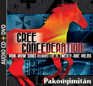 CREE CONFEDERATION - PAKOSIYIMITAN: POW-WOW SONG RECORDED LIVE AT CD