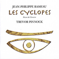 RAMEAU PINNOCK - CYCLOPES CD