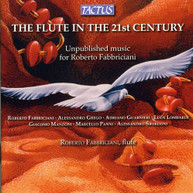 ROBERTO FABBRICIANI - FLUTE IN THE 21TH CENTURY CD