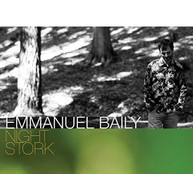 EMMANUEL BAILY - NIGHT STORK (DIGIPAK) CD