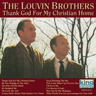 LOUVIN BROTHERS - THANK GOD FOR MY CHRISTIAN HOME - CD