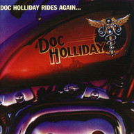 DOC HOLLIDAY - DOC HOLLIDAY RIDES AGAIN (BONUS TRACKS) CD