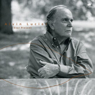ALVIN LUCIER - EVER PRESENT CD