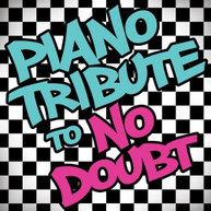 PIANO TRIBUTE TO NO DOUBT VARIOUS CD