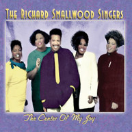 RICHARD SMALLWOOD - CENTER OF MY JOY CD