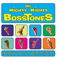 MIGHTY MIGHTY BOSSTONES - PAY ATTENTION (CLEAN) (MOD) CD