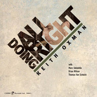 KEITH OXMAN - DOING ALL RIGHT CD