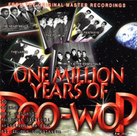 ONE MILLION YEARS OF DOO WOP VARIOUS CD