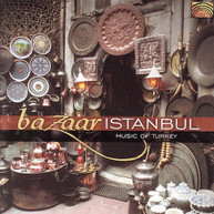 BAZAAR ISTANBUL: MUSIC OF TURKEY VARIOUS (UK) CD
