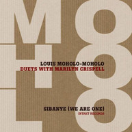 MOHOLO CRISPELL MOHOLO CRISPELL - SIBANYE (WE) (ARE) (ONE) CD