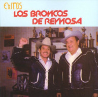 BRONCOS DE REYNOSA - EXITOS DE LOS BRONCOS DE REYNOSA (MOD) CD