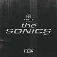 SONICS - THIS IS THE SONICS CD
