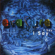 ERASURE - I SAY I SAY (MOD) CD