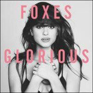 FOXES - GLORIOUS (IMPORT) CD