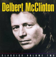 DELBERT MCCLINTON - CLASSICS 2: PLAIN FROM THE HEART (MOD) CD