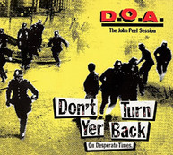 DOA - DON'T TURN YER BACK (ON) (DESPERATE) (TIMES) CD