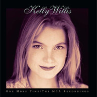 KELLY WILLIS - ONE MORE TIME: MCA RECORDINGS (MOD) CD
