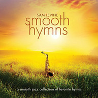 SAM LEVINE - SMOOTH HYMNS CD