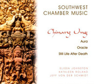 UNG SOUTHWEST CHAMBER MUSIC JOHNSTON - CHINARY UNG: SOUTHWEST CD