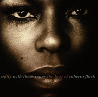 ROBERTA FLACK - BEST OF: SOFTLY WITH THESE SONGS (UK) CD