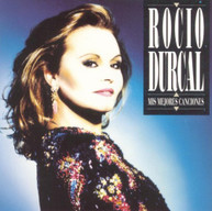 ROCIO DURCAL - MIS MEJORES CANCIONES (IMPORT) CD