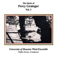 GRAINGER UNIVERSITY OF HOUSTON WIND ENSEMBLE - MUSIC OF PERCY GRAINGER - CD