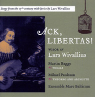 WIVALLIUS BAGGE ENSEMBLE MARE BALTICUM - ACK & LIBERTAS CD