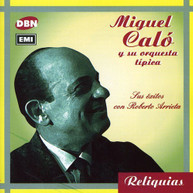 MIGUEL CALO - SUS EXITOS CON ROBERTO ARRIETA (IMPORT) CD