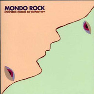 MONDO ROCK - MONDO ROCK CHEMISTRY CD