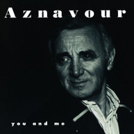CHARLES AZNAVOUR - YOU & ME (MOD) CD