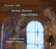 VALLS GONCALVES - TONOS DIVINOS ESPAGNOLES CD
