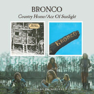 BRONCO - COUNTRY HOME ACE OF SUNLIGHT CD