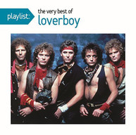 LOVERBOY - PLAYLIST: THE VERY BEST OF LOVERBOY CD
