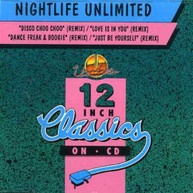NIGHTLIFE UNLIMITED - DISCO CHOO CHOO/LOVE IS IN YOU (IMPORT) CD