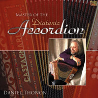 DANIEL THONON - MASTER OF DIATONIC ACCORDION (UK) CD
