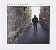 DAVID FRANCEY - SO SAY WE ALL (IMPORT) CD