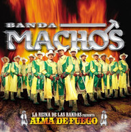 BANDA MACHOS - ALMA DE FUEGO (MOD) CD