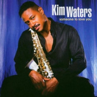 KIM WATERS - SOMEONE TO LOVE YOU CD