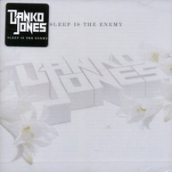 DANKO JONES - SLEEP IS THE ENEMY CD