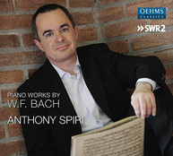 W.F. BACH ANTHONY SPIRI - PIANO WORKS CD