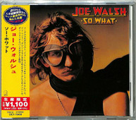 JOE WALSH - SO WHAT CD