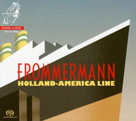 FROMMERMANN - HOLLAND-AMERICA LINE (HYBRID) SACD