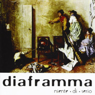 DIAFRAMMA - NIENTE DI SERIO (IMPORT) CD