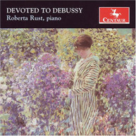 DEBUSSY RUST - DEVOTED TO DEBUSSY CD