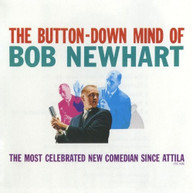 BOB NEWHART - BUTTON DOWN MIND OF BOB NEWHART CD