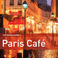 ROUGH GUIDE TO PARIS CAFE: SECOND EDITION - VARIOUS CD