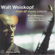 WALT WEISKOPF - MAN OF MANY COLORS CD