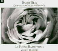 BREL POEME HARMONIQUE - FOUR PATHS OF MELANCHOLY CD