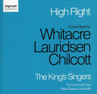 KING'S SINGERS CONCORDIA CHOIR CLAUSEN - HIGH FLIGHT CD