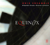 ORTIZ ONIX ENSAMBLE ESCUER - EQUINOX CD